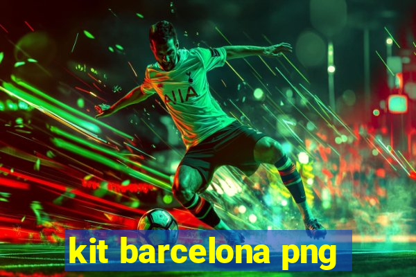 kit barcelona png